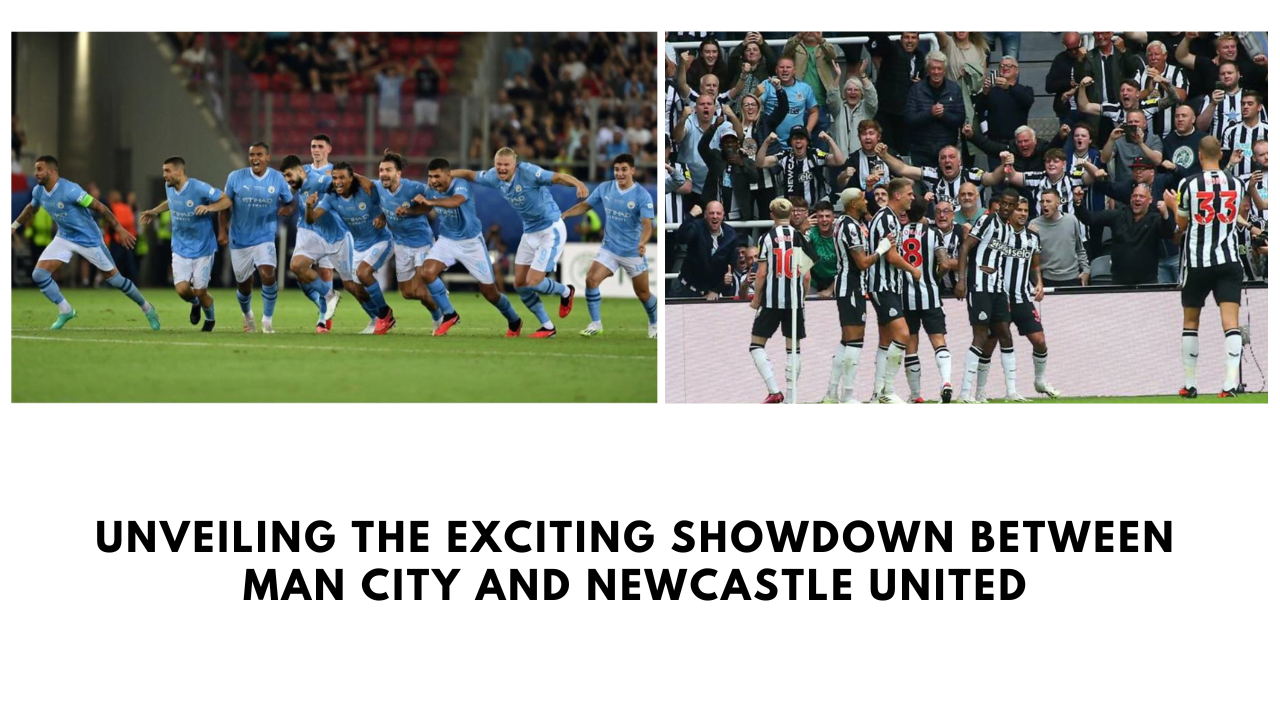 Man City and Newcastle United